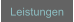 Leistungen